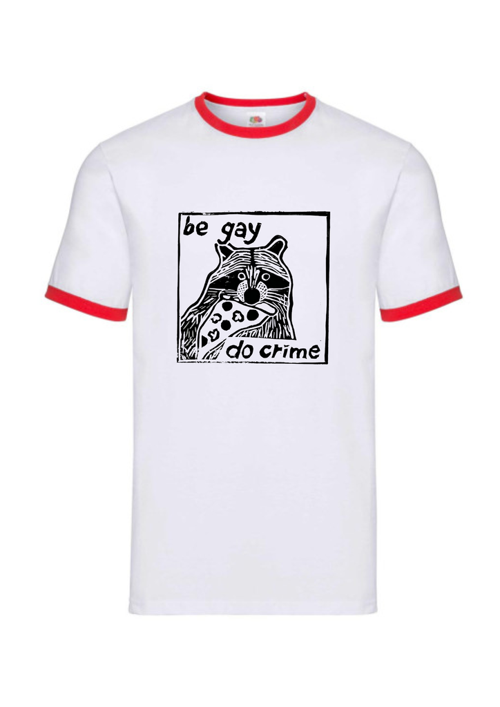 Screen-printed T-Shirt "Be Gay, Do Crime" - white/red (S)